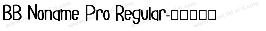 BB Noname Pro Regular字体转换
